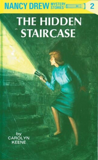 Nancy Drew 02: The Hidden Staircase - Carolyn Keene