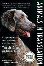 Animals in Translation: Using the Mysteries of Autism to Decode Animal Behavior (Classic) -  Temple Grandin