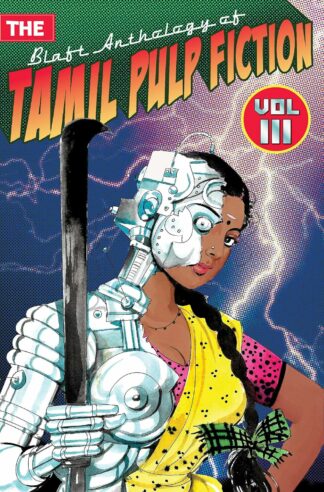 The Blaft Anthology of Tamil Pulp Fiction – Vol. 3