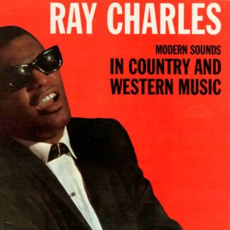 Modern Sounds in Country & Western Music, Part One - Ray Charles