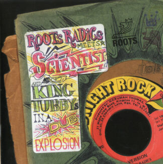 Roots Radics Meets Scientist and King Tubby in a Dub Explosion