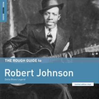 The Rough Guide To Robert Johnson - Robert Johnson