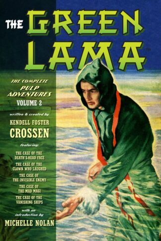 Green Lama: The Complete Pulp Adventures Volume 2 - Kendell Foster Crossen