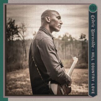 Hill Country Love - Cedric Burnside