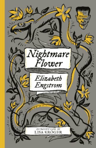 Nightmare Flower - Engstrom, Elizabeth