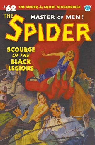 Spider #62: Scourge of the Black Legions - Stockbridge, Grant (Paperback)