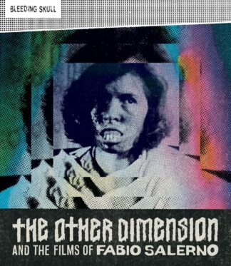 The Other DImension And The Films Of Fabio Salerno - (Blu Ray)