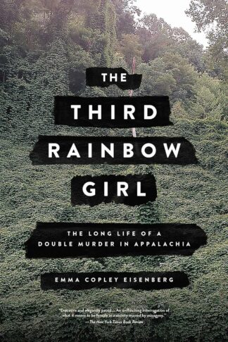 Third Rainbow Girl - Eisenberg, Emma Copley