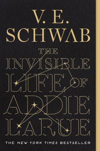 The Invisible Life of Addie LaRue - Schwab, V. E. (Paperback)