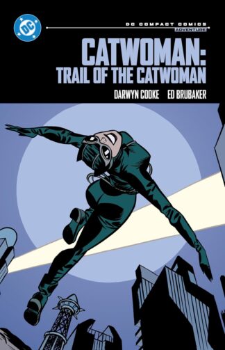 Catwoman: Trail of the Catwoman: DC Compact Comics Edition - Brubaker, ED (Paperback)